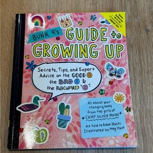 Bunk 9’a Guide to Growing up by Adam Nuchi Illustrated by Meg Hunt